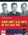 Professional ASP.NET 3.5 SP1 Edition: In C# and VB