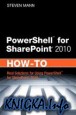 PowerShell for SharePoint 2010 How-To