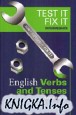 Test It Fix It - English Verbs and Tenses - Intermediate