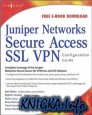Juniper Networks Secure Access SSL VPN Configuration Guide