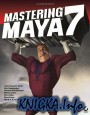 Mastering Maya 7