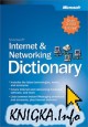 Microsoft Internet & Networking Dictionary
