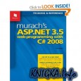 Murach\'s ASP.NET 3.5 Web Programming with C# 2008