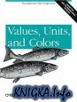 Values, Units, and Colors