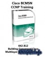 Cisco 642-812 BCMSN CCNP Training +   Pass4sure 642-812 2.83