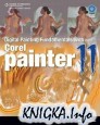 Digital Painting Fundamentals with Corel Painter 11