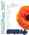 Microsoft Office PowerPoint 2007 On Demand
