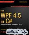 Pro WPF 4.5 in C#. Windows Presentation Foundation in .NET 4.5