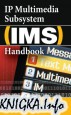 ��������: IMS (IP Multimedia Subsystem)