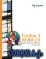 Firefox 3 Revealed - Whats New, Whats Hot & Whats Not