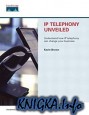 IP Telephony Unveiled