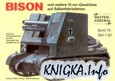 Das Waffen-Arsenal Band 76: Bison und andere 15 cm-Geschütze auf Selbstfahrlafetten