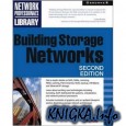 Building Storage Networks (Second Edition)