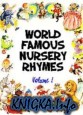 World Famous Nursery Rhymes Volume  1,2,3