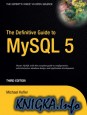 The Definitive Guide to MySQL 5