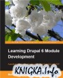 Learning Drupal 6 Module Development