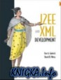 J2EE and XML Development
