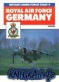 Britain\'s Armed Forces Today 4: Royal Air Force Germany