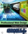 Professional Web Design: Techniques and Templates 4th.ed /  -:    (PDF) 2010