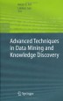 Advanced Techniques in Knowledge Discovery and Data Mining