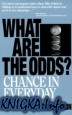What Are The Odds?: Chance In Everyday Life