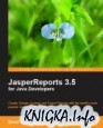 JasperReports 3.5 for Java Developers (+ )
