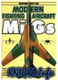 Modern Fighting Aircraft: MIG-21