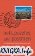 Nets, Puzzles and Postmen: An Exploration of Mathematical Connections