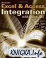 Microsoft Excel & Access Integration: with Office 2007 (+source code)