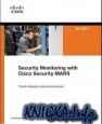 Security Monitoring with Cisco Security MARS