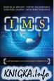 IMS:A Development and Deployment Perspective