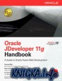 Oracle JDeveloper 11g Handbook