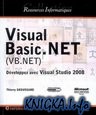 Visual Basic.NET (VB.NET) - Dveloppez avec Visual Studio 2008