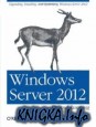 Windows Server 2012: Up and Running