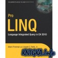 Pro LINQ: Language Integrated Query in C# 2010