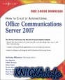 How to Cheat at Administering Office Communications Server 2007