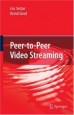 Peer-to-Peer Video Streaming