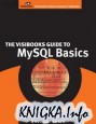 The Visibooks Guide to MySQL Basics