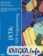 JXTA: Java P2P Programming