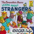 Berenstain Bears Learn About Strangers