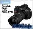 Thom Hogan\'s Complete Guide to the Nikon D700 [2008] +  
