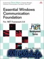 Essential Windows Communication Foundation WCF For .NET Framework 3.5