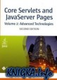 Core Servlets and Javaserver Pages: Advanced Technologies, Vol. 2 (2nd Edition)