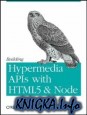 Building Hypermedia APIs with HTML5 & Node