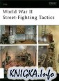 World War II Street-Fighting Tactics