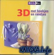 3D met Hoekjes en Randjes