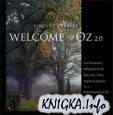Welcome to Oz 2.0: A Cinematic Approach to Digital Still Photography with Photoshop