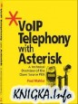 VoIP Telephony with Asterisk