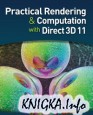 Practical rendering and computation with Direct3D 11