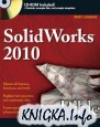 SolidWorks 2010 Bible